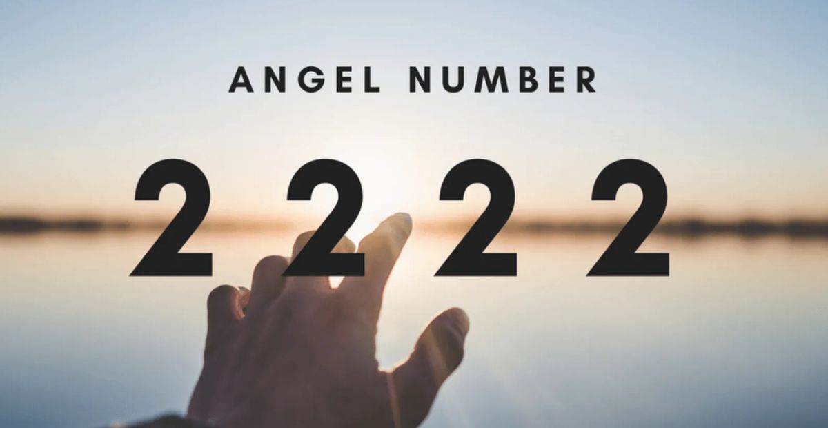 What Does Angel Number 2222 Mean